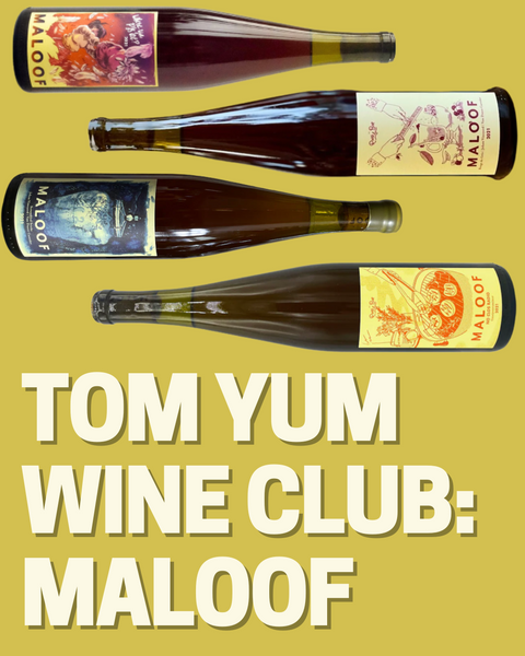 TOM YUM WINE CLUB: MALOOF